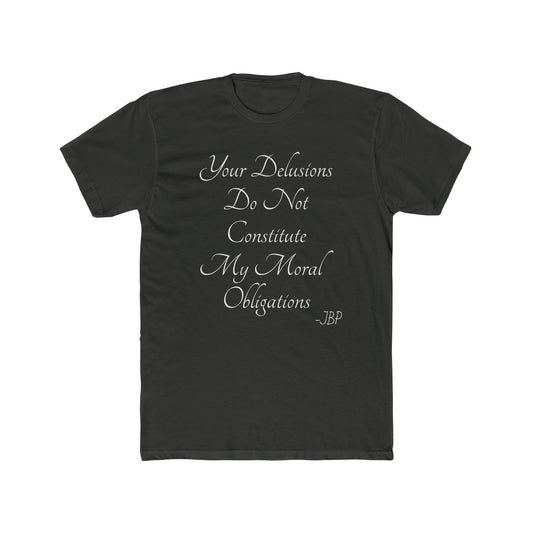 JBP Delusions Quote Tee