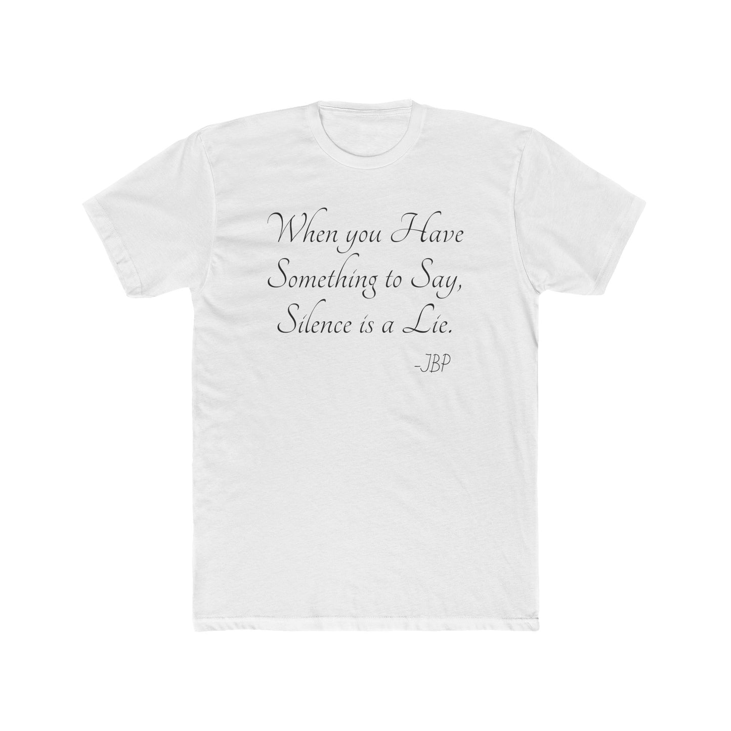 JBP Something to Say Quote Tee